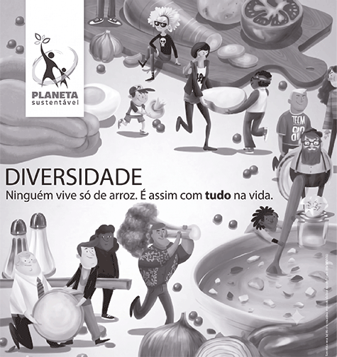Cartaz com o logotipo 'PLANETA sustentável'. Em destaque, a palavra 'DIVERSIDADE' em letras grandes, seguida da frase: 'Ninguém vive só de arroz. É assim com tudo na vida.' A ilustração mostra, em primeiro plano, uma grande tigela sendo mexida com uma colher de pau. Ao fundo e ao redor da tigela, há várias pessoas diferentes realizando diversas atividades: crianças brincando, adultos trabalhando, músicos tocando instrumentos, todos convivendo no mesmo espaço, representando uma mistura de estilos e características físicas.