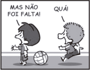 Primeiro quadrinho de uma tirinha. Dois meninos jogando futebol de areia. O menino de cabelo escuro (Armandinho) está com os braços abertos, indignado, e diz: 'MAS NÃO FOI FALTA!'. O outro menino, de cabelo arrepiado, sai correndo e rindo: 'QUÁ!'.