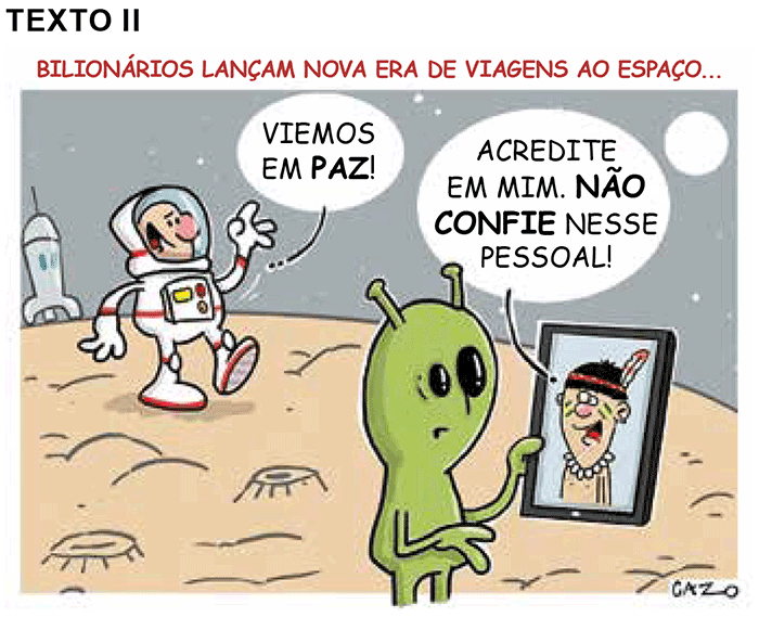 Charge de Cazo em ambiente lunar. À esquerda, um astronauta caminha sorridente dizendo 'VIEMOS EM PAZ!'. No centro, um pequeno alienígena verde observa com desconfiança enquanto segura um tablet. Na tela do dispositivo, um indígena americano alerta o alienígena: 'ACREDITE EM MIM. NÃO CONFIE NESSE PESSOAL!'. A imagem estabelece uma sátira entre a nova exploração espacial e o histórico de colonização na Terra.
