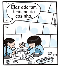 Terceiro e último quadro da tirinha. Duas crianças esquimós aparecem sentadas no chão do iglu, brincando alegremente de empilhar os pequenos cubos de gelo da fôrma, construindo um iglu em miniatura. O segundo esquimó adulto observa e conclui: 'Elas adoram brincar de casinha.'