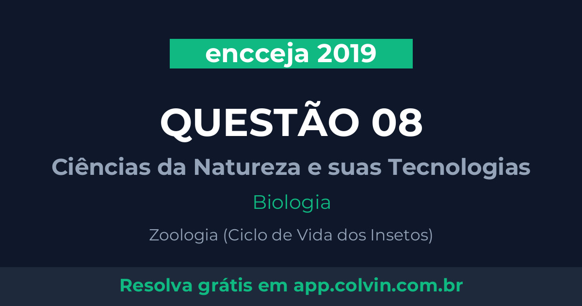 Miniatura da Questão 8 de Biologia do encceja 2019