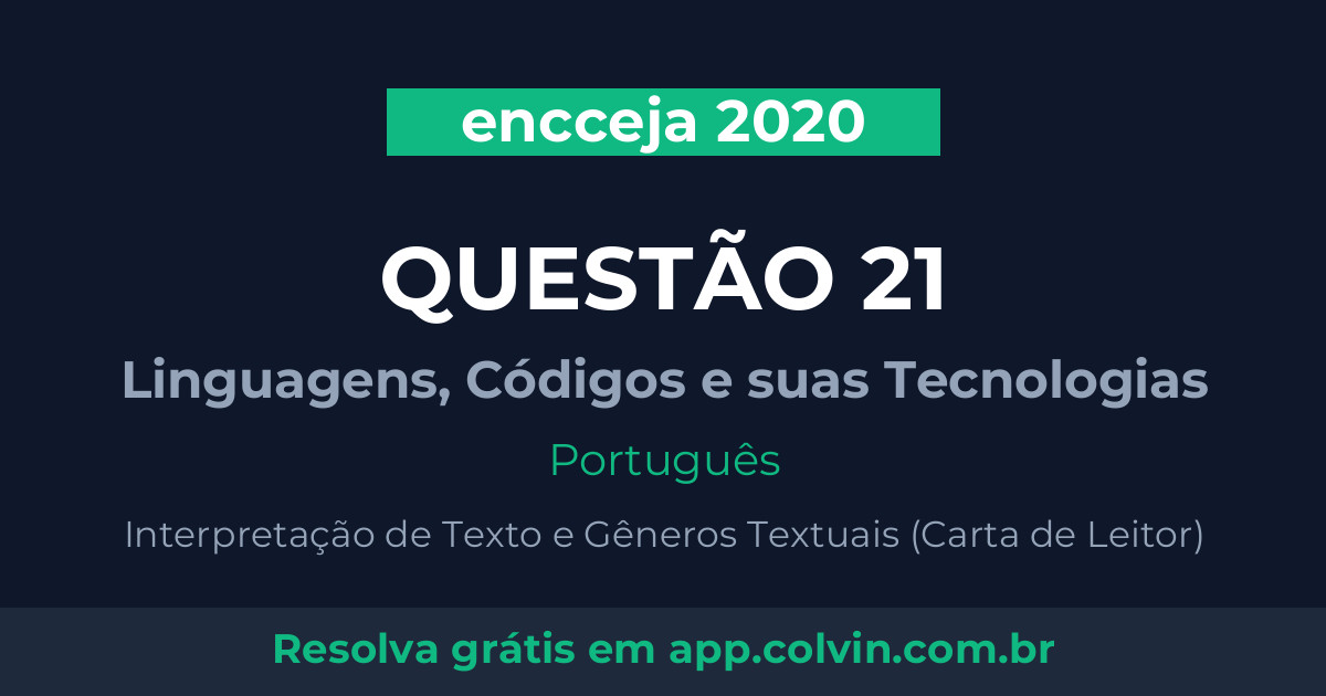 Miniatura da Questão 21 de Português do encceja 2020