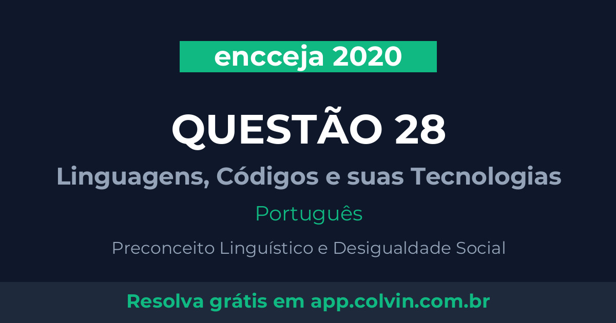 Miniatura da Questão 28 de Português do encceja 2020