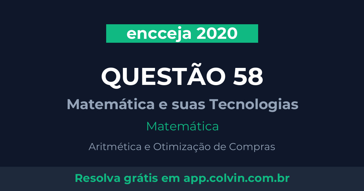 Miniatura da Questão 58 de Matemática do encceja 2020