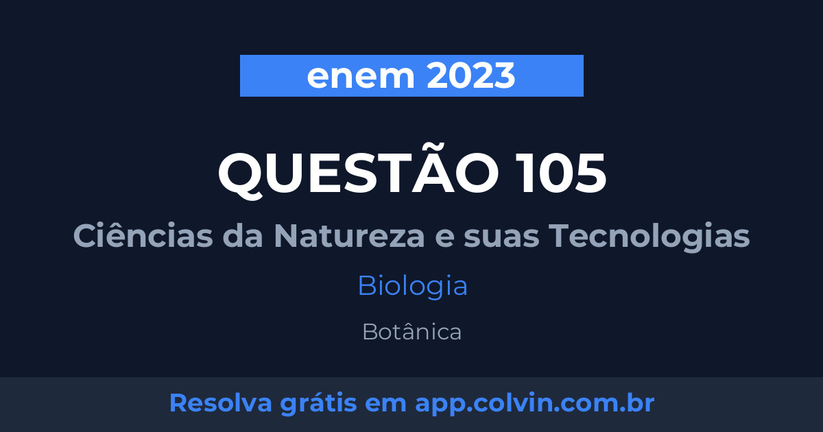 Miniatura da Questão 105 de Biologia do enem 2023
