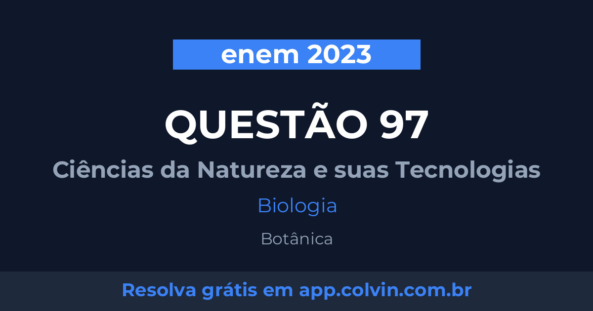 Miniatura da Questão 97 de Biologia do enem 2023