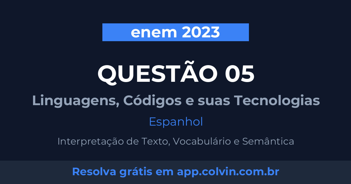 Miniatura da Questão 5 de Espanhol do enem 2023