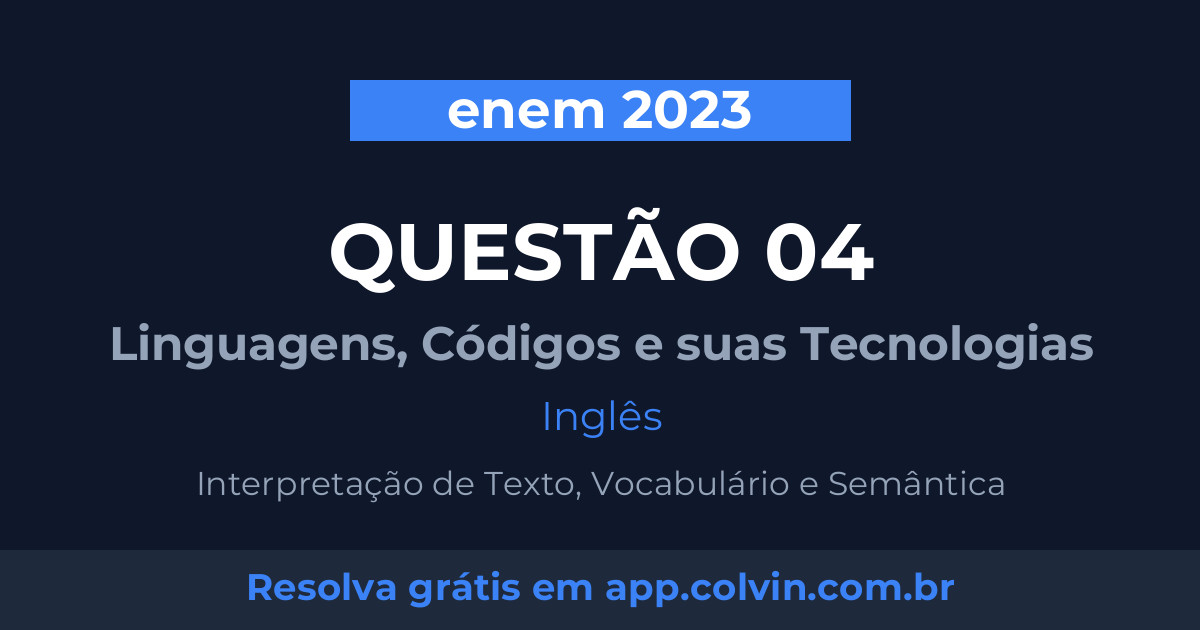 Miniatura da Questão 4 de Inglês do enem 2023