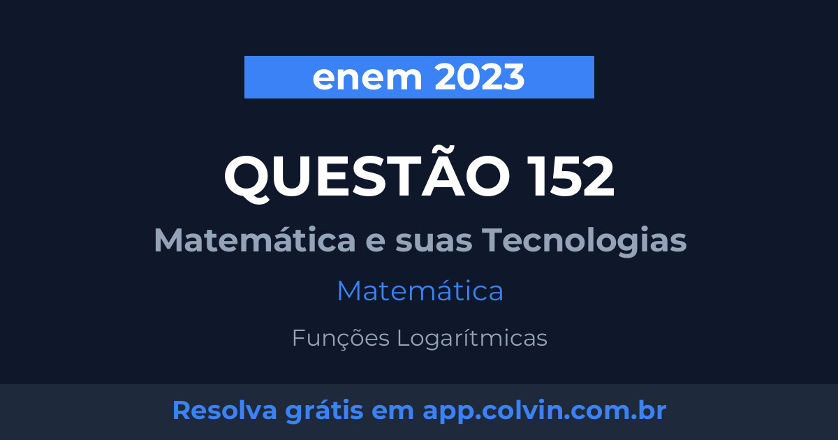 Miniatura da Questão 152 de Matemática do enem 2023