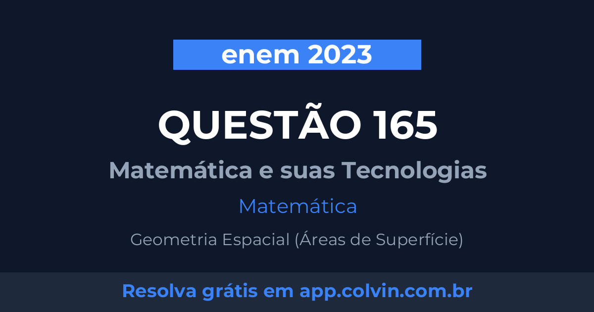 Miniatura da Questão 165 de Matemática do enem 2023