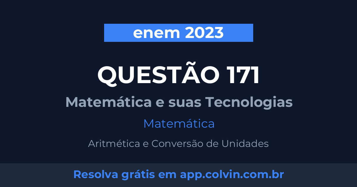 Miniatura da Questão 171 de Matemática do enem 2023