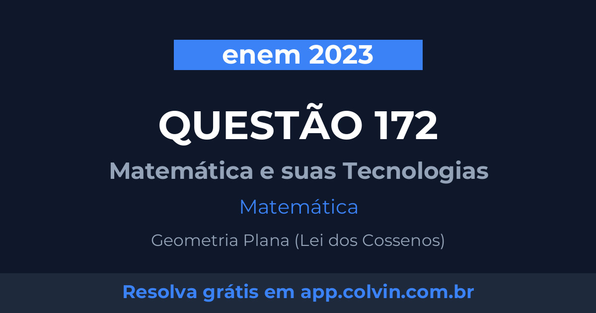 Miniatura da Questão 172 de Matemática do enem 2023