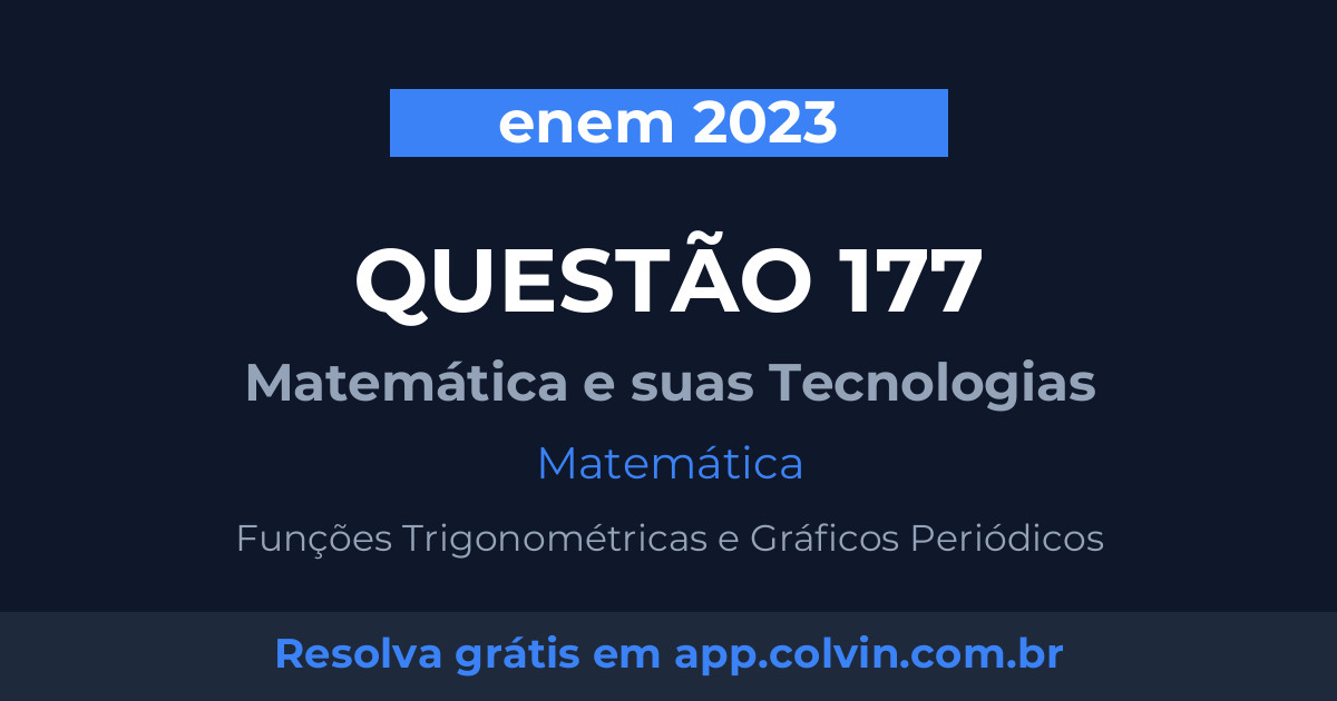 Miniatura da Questão 177 de Matemática do enem 2023