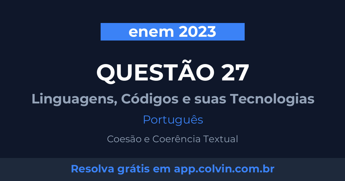 Miniatura da Questão 27 de Português do enem 2023
