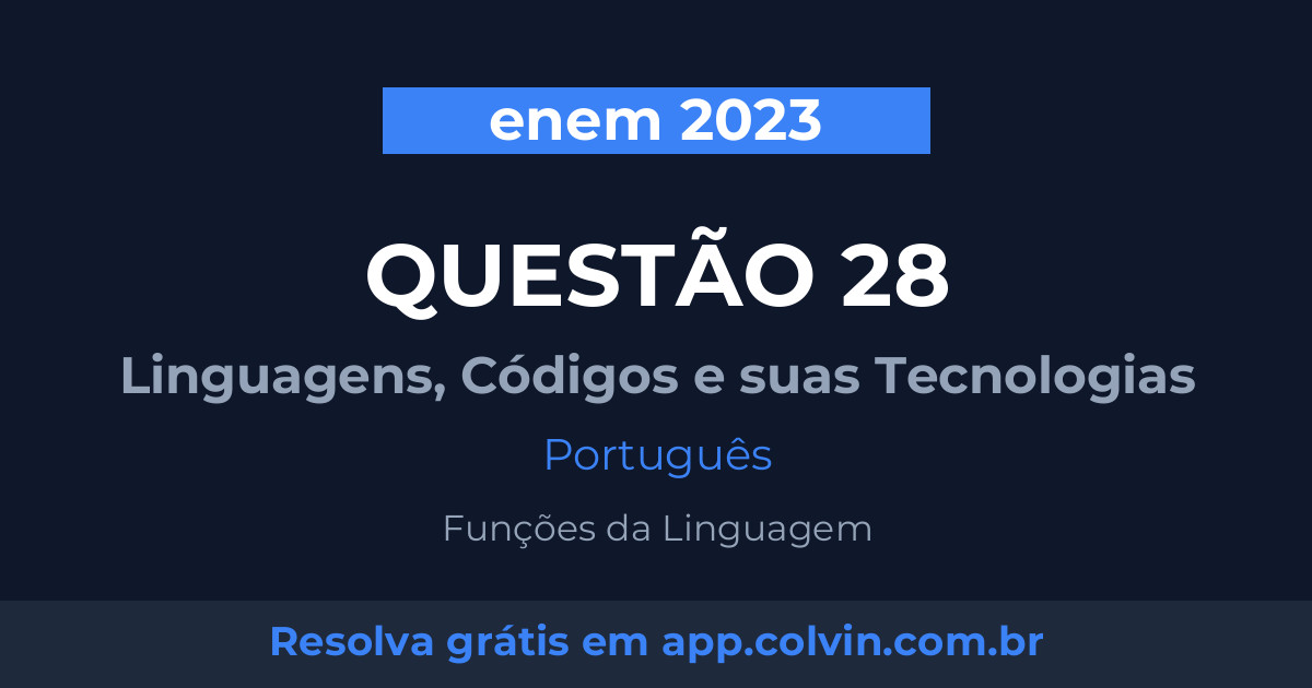 Miniatura da Questão 28 de Português do enem 2023