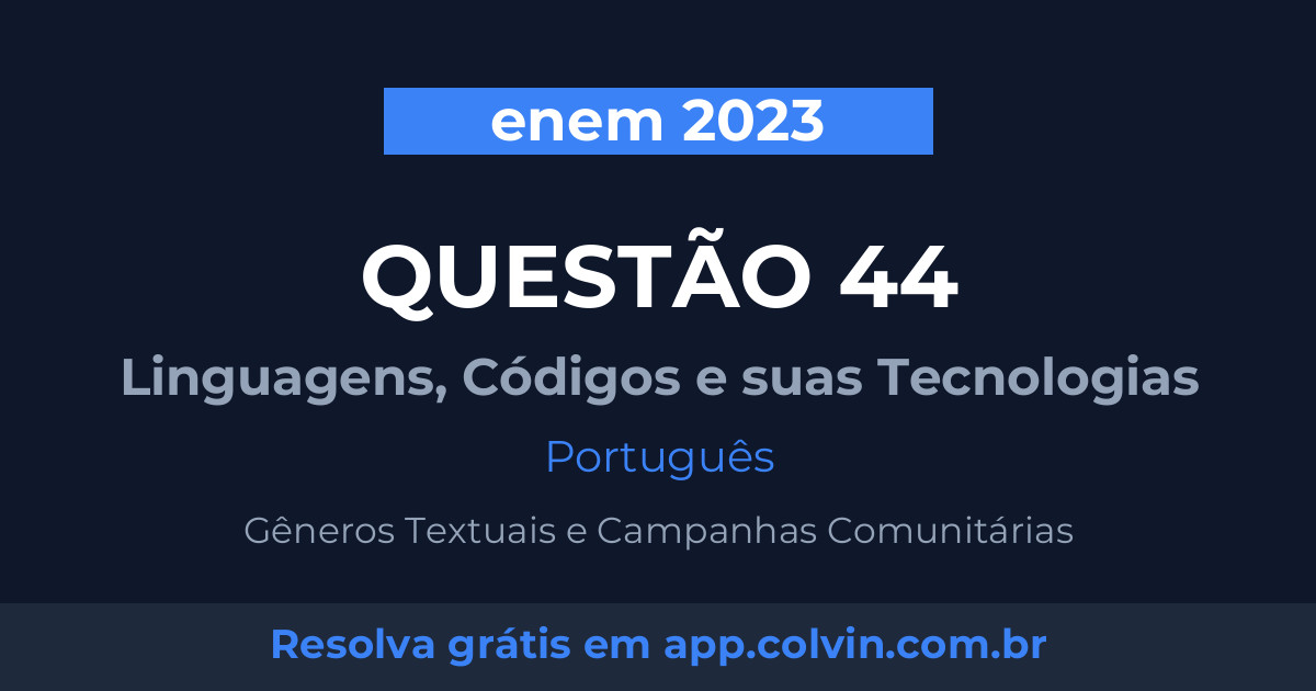 Miniatura da Questão 44 de Português do enem 2023