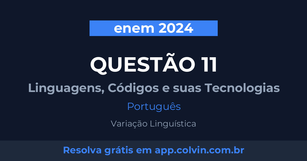 Miniatura da Questão 11 de Português do enem 2024