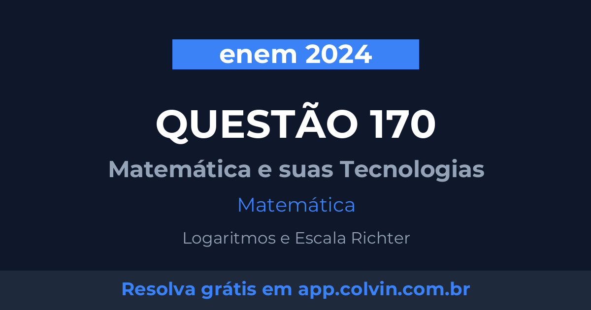 Miniatura da Questão 170 de Matemática do enem 2024
