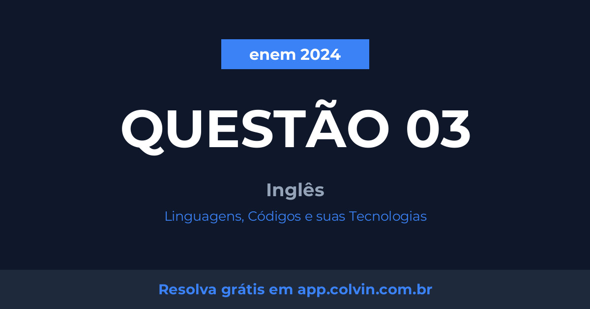 Miniatura da Questão 3 de Inglês do enem 2024