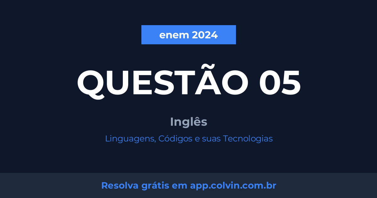 Miniatura da Questão 5 de Inglês do enem 2024