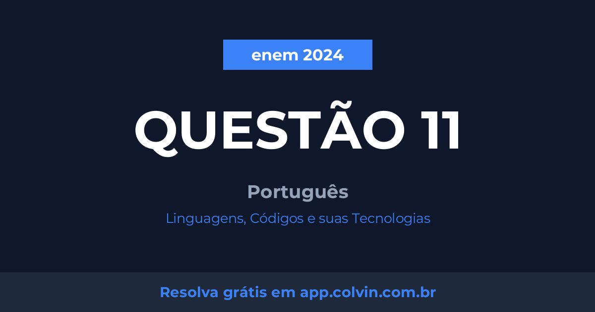 Miniatura da Questão 11 de Português do enem 2024