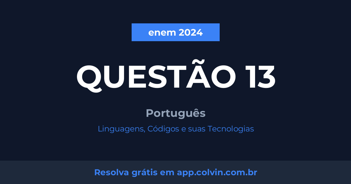 Miniatura da Questão 13 de Português do enem 2024